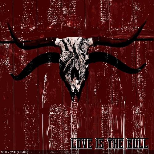 Us Amongst the Rest - Love Is the Bull (Single) (2014)