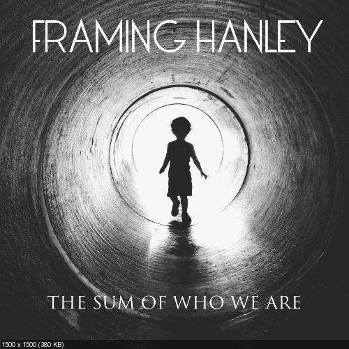 Framing Hanley - The Sum of Who We Are (2014)