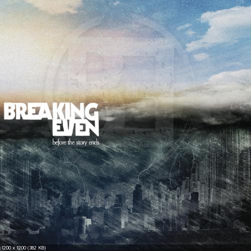 Breaking Even - Before the Story Ends (2014)