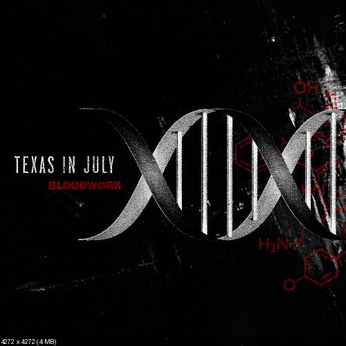 Texas In July - Bloodwork (2014)