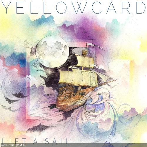 Yellowcard - Lift A Sail (2014)