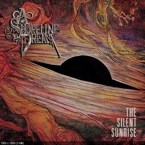 A Shoreline Dream - The Silent Sunrise (2014)