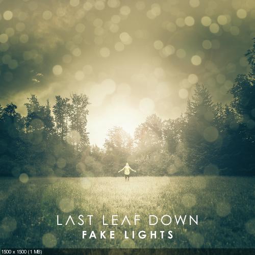 Last Leaf Down - Fake Light (2014)