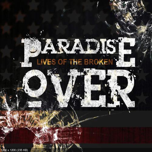 Paradise Over - Lives of the Broken (Single) (2015)