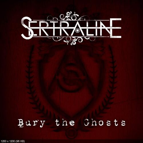 Sertraline - Bury the Ghosts [EP] (2015)
