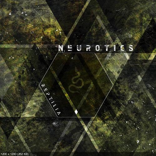 Neurotics - Reptilia [EP] (2015)