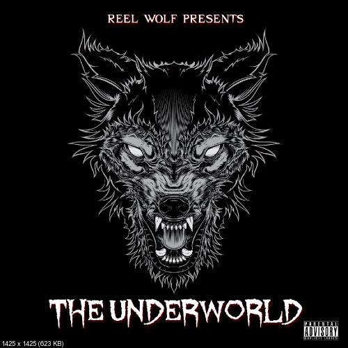 Reel Wolf - The Underworld [Deluxe Edition] [2013]