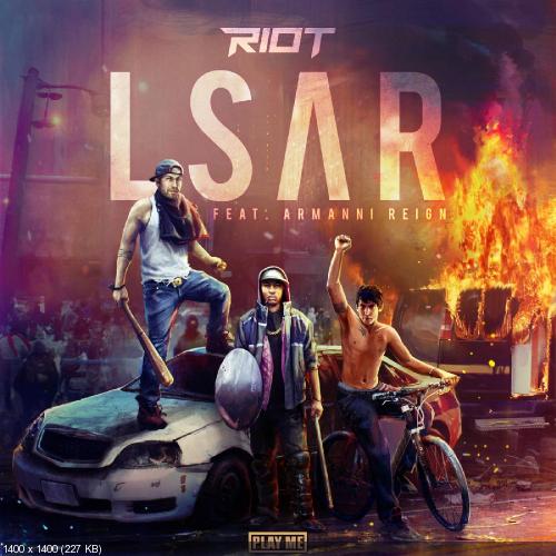 Riot - LSAR (Single) (2015)