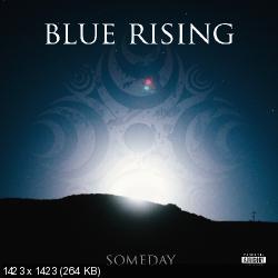 Blue Rising - Someday (2015)