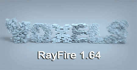 RayFire 1.64 - 3ds Max 2014 - WIN64