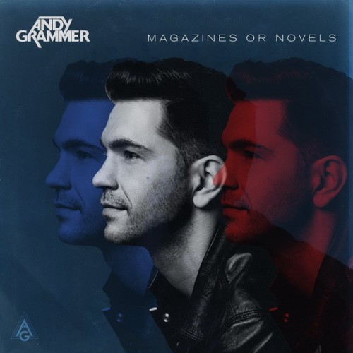 Andy Grammer - Magazines Or Novels (2014)