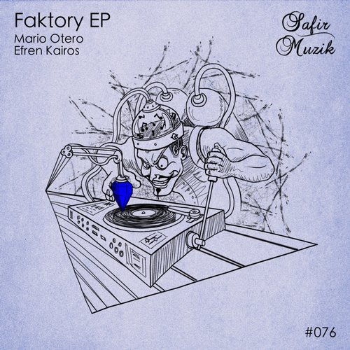 Mario Otera & Efren Kairos - Faktory EP (2014)