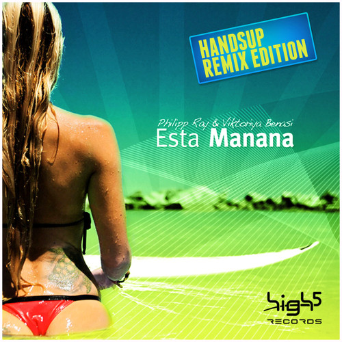 Philipp Ray & Viktoriya Benasi - Esta Manana (Remix Edition)
