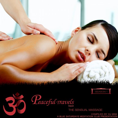 Peaceful Travels Season 1 Vol 4 The Sensual Massage (2014)