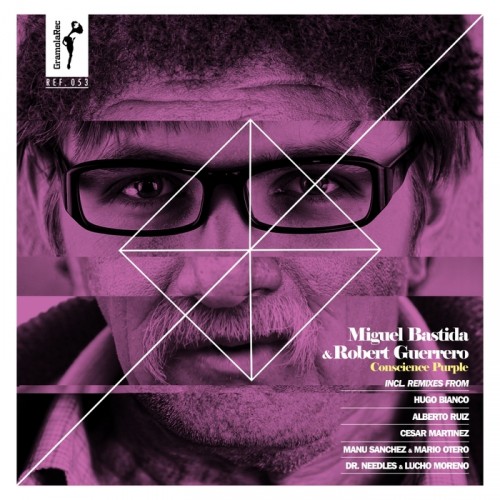 Miguel Bastida & Robert Guerrero - Purple Conscience (2014)