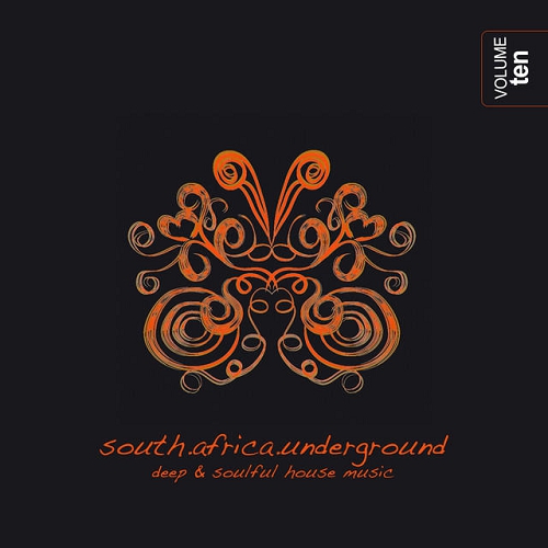South Africa Underground Vol 10 Deep and Soulful House Music (2014)