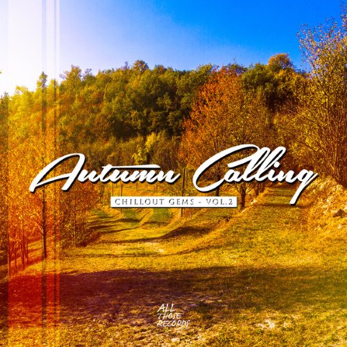 VA - Autumn Calling - Chillout Gems Vol. 2 (2014)