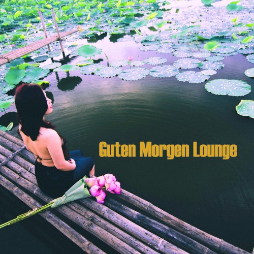 VA - Guten Morgen Lounge (2014)
