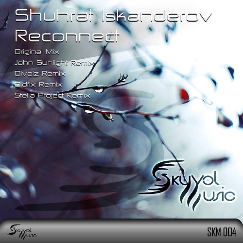 Shuhrat Iskanderov - Reconnect (2014)