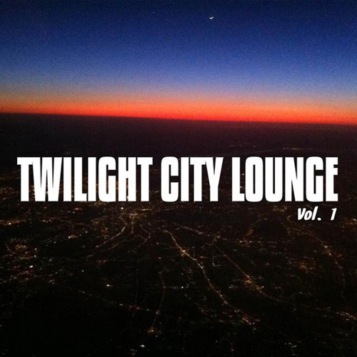 VA - Twilight City Lounge, Vol. 1 (Best Relaxing and Uplifting Lounge Tracks) (2014)