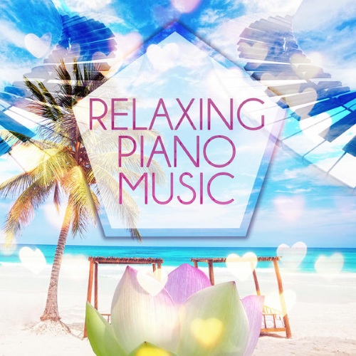 Relaxing Piano Music Ensemble  Relaxing Piano Music - Ultimate Jazz Piano Lounge, Mellow Jazz Cafe, Piano Bar Chillout Instrumental (2014)