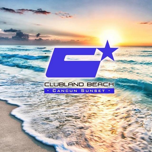 Clubland Beach Cancun Sunset Compiled By Stefan Gruenwald (2015)
