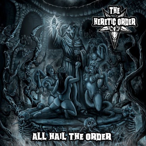 The Heretic Order - Discography (2015-2018)