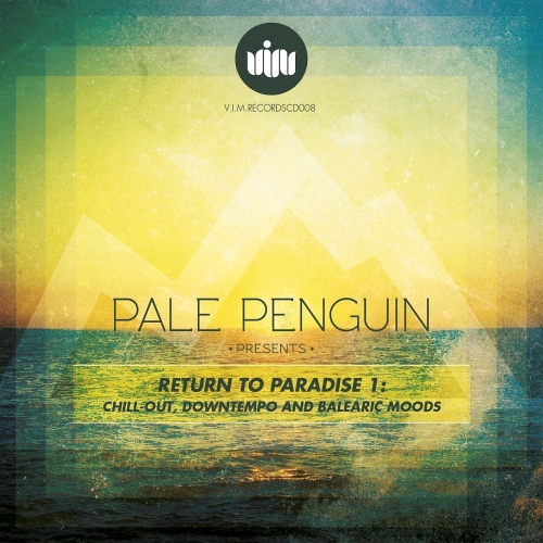 Pale Penguin Presents Return To Paradise 1 (2015)