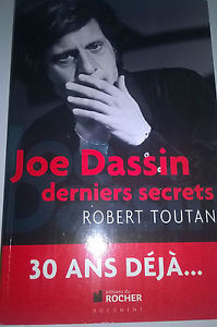 Joe Dassin : derniers secrets вЂ“ Robert Toutan